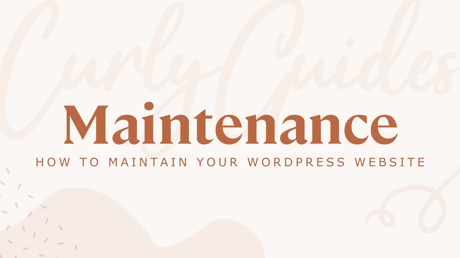 How To Maintain Your WordPress Website